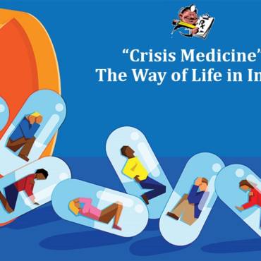 Crisis Medicine – The Way of Life in India